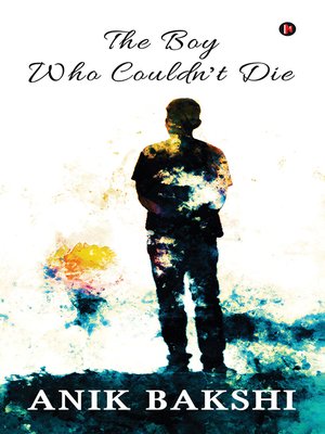 cover image of The Boy Who Couldn't Die